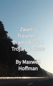 Zwart'S Travelers' Drama Book 1 Trojan Hackers