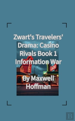 Bertrand.pt - Zwart'S Travelers' Drama: Casino Rivals Book 1 Information War