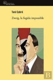 Zweig, La Fugida Impossible
