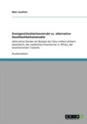 Zweigeschlechterkonstrukt Vs. Alternative Geschlechterkonstrukte