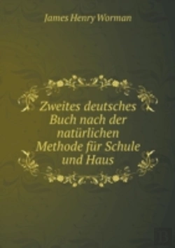 Bertrand.pt - Zweites Deutsches Buch Nach Der Naturlichen Methode Fur Schule Und Haus