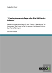 'Zweiundzwanzig Tage Oder Die Halfte Des Lebens'