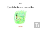 Zybi L Abeille Aux Merveilles