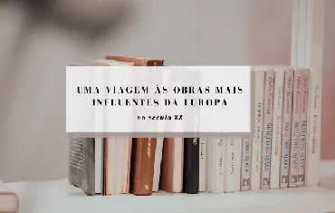blogue-somos-livros-Uma-viagem-às-obras-mais-influentes-da-Europa-tile.png
