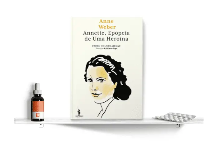 Bula Literária Annete, Epopeia de Uma Heroína, de Anne Weber
