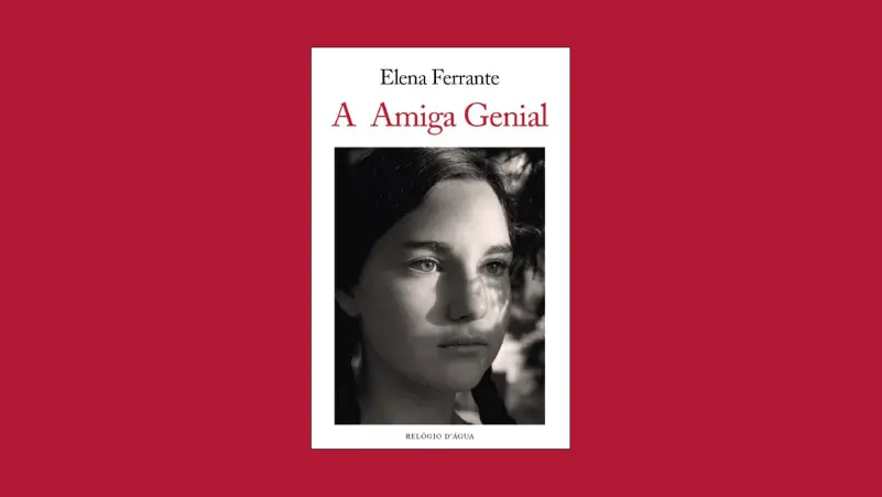 “A Amiga Genial”, o melhor livro do século XXI?