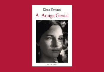“A Amiga Genial”, o melhor livro do século XXI?