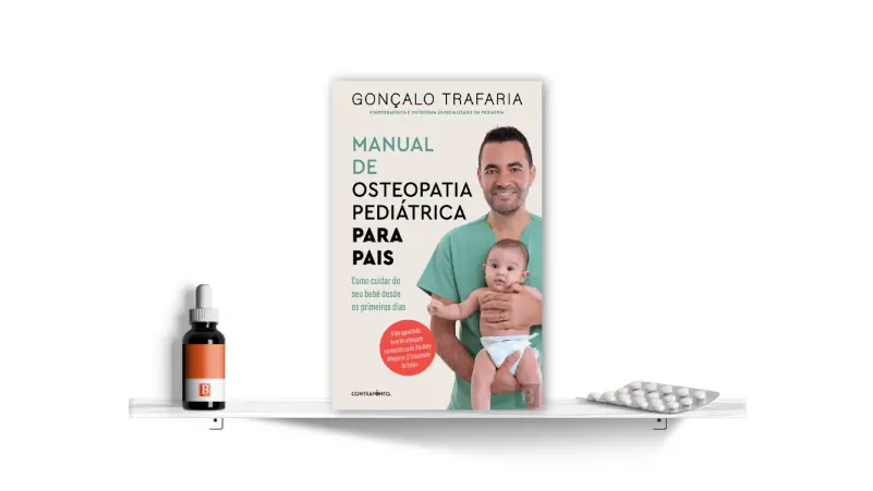 Manual de Osteopatia Pediátrica para Pais, de Gonçalo Trafaria | Bula Literária