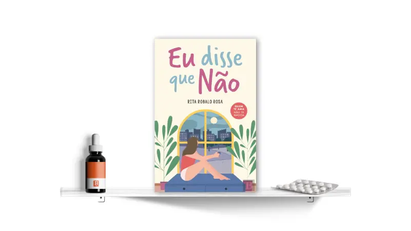 Eu Disse que Não, de Rita Robalo Rosa | Bula Literária