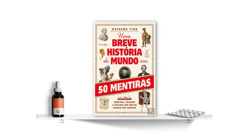 Uma Breve História do Mundo em 50 Mentiras, de Natasha Tidd | Bula Literária