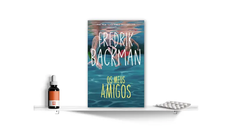 Os Meus Amigos, de Frederik Backman | Bula Literária