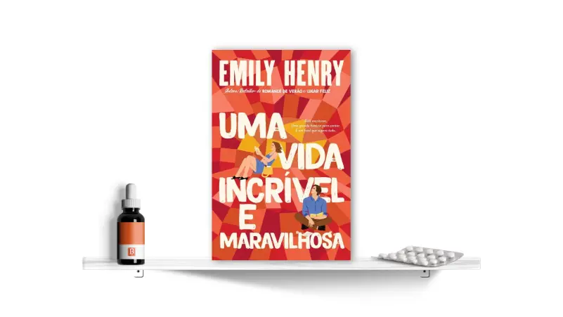 Uma Vida Incrível e Maravilhosa, de Emily Henry | Bula Literária