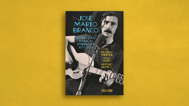 José Mário Branco — 'Não admito que a revolução se faça sem mim'