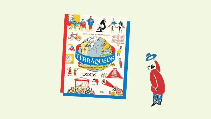 Terráqueos; Um livro 'de outro mundo' para compreender (e salvar) a Humanidade