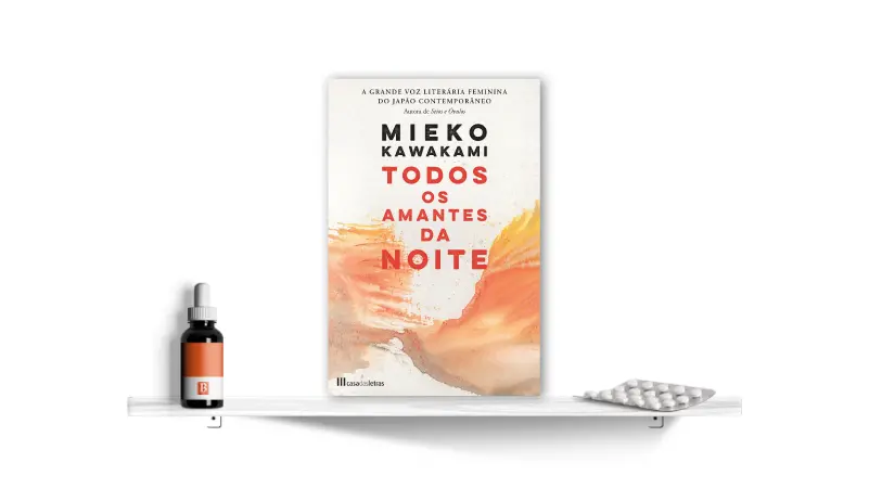 Todos os Amantes da Noite, de Mieko Kawakami | Bula Literária