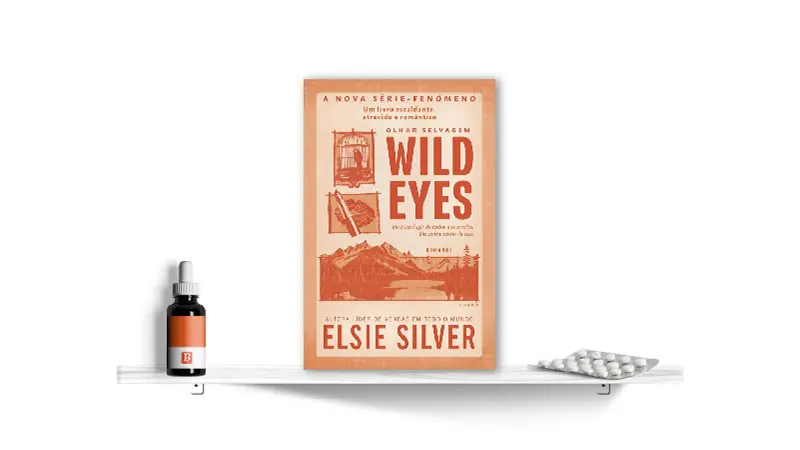 Wild Eyes - Olhar Selvagem, de Elsie Silver | Bula Literária