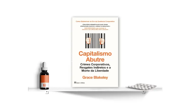 Capitalismo Abutre, de Grace Blakeley | Bula Literária