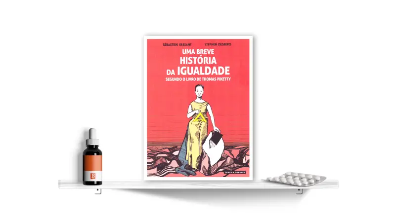 Uma Breve História da Igualdade, de Sébastian Vassant e Stephen Desberg | Bula Literária