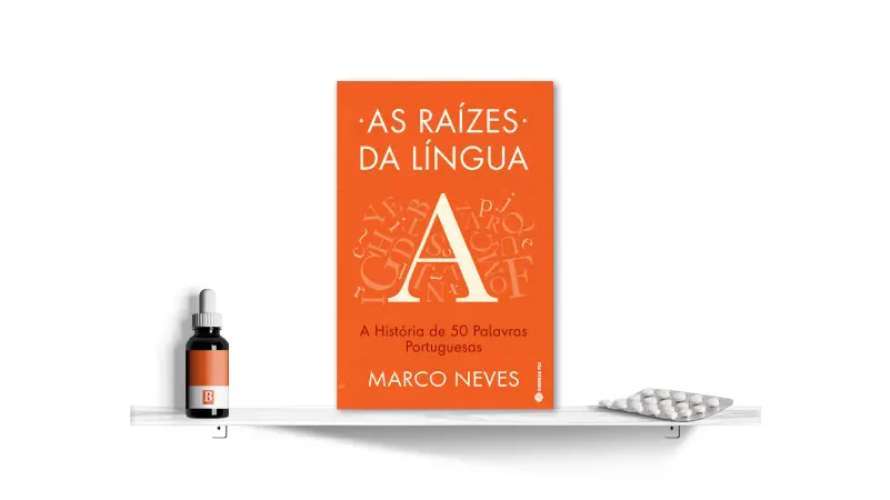 As Raízes da Língua, de Marco Neves | Bula Literária