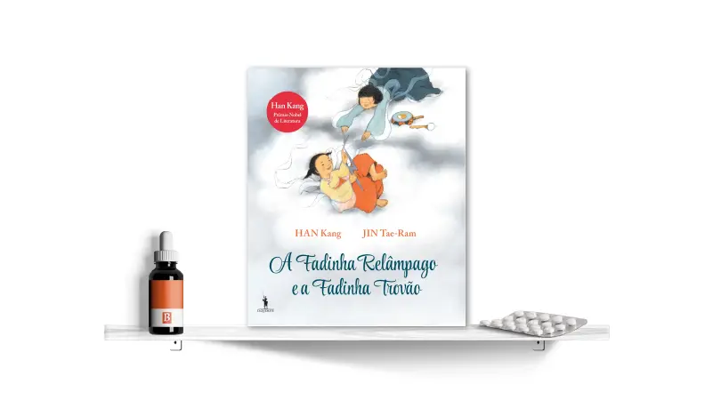 A Fadinha Relâmpago e a Fadinha Trovão, de Han Kang | Bula Literária